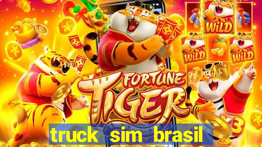 truck sim brasil dinheiro infinito